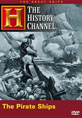 The Great Ships: The Pirate Ships