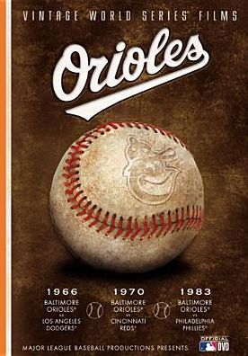 Vintage World Series Films: Baltimore Orioles