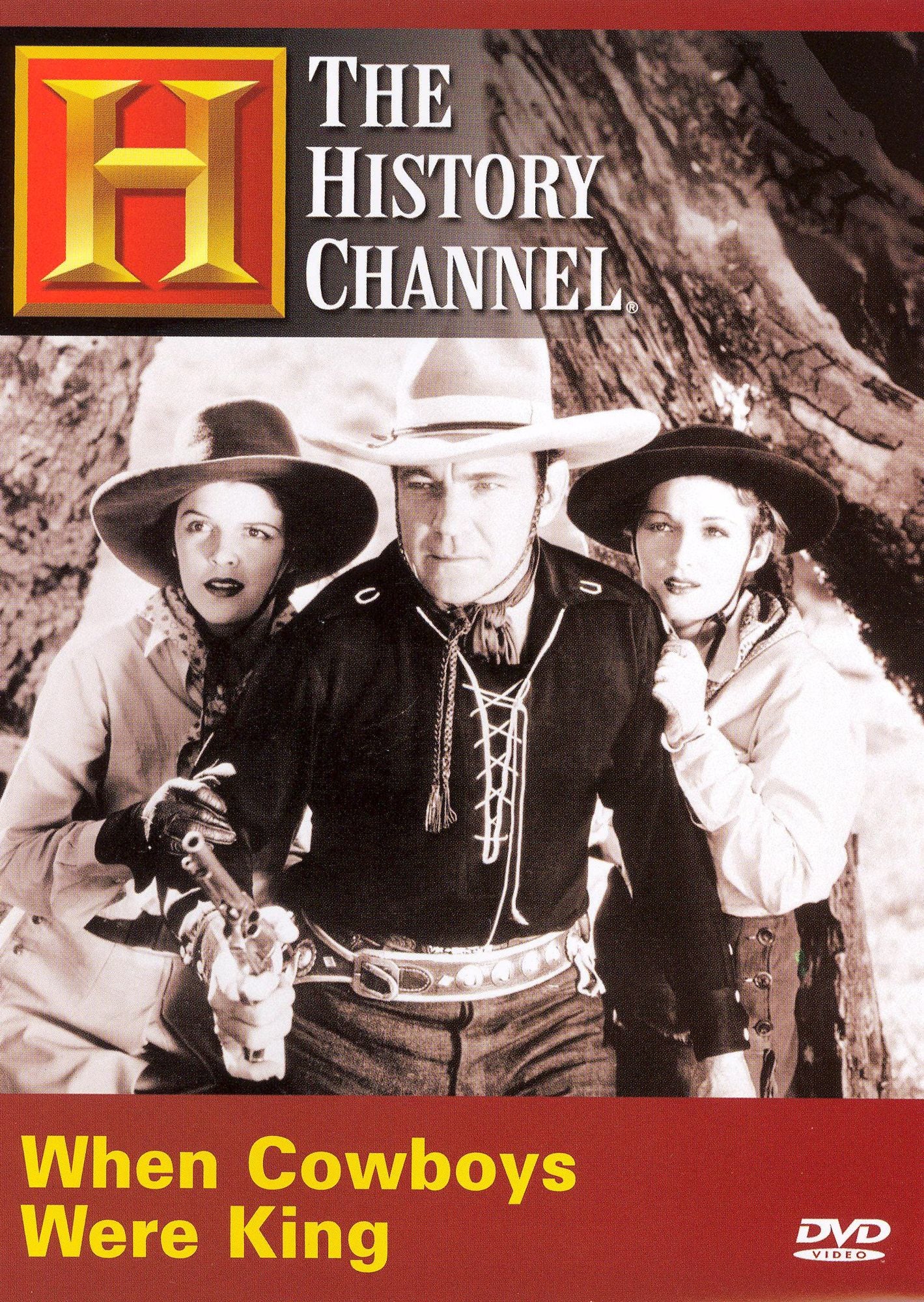 When Cowboys Were King