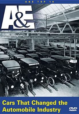A&E Top 10: Cars That Changed the Automobile Industry