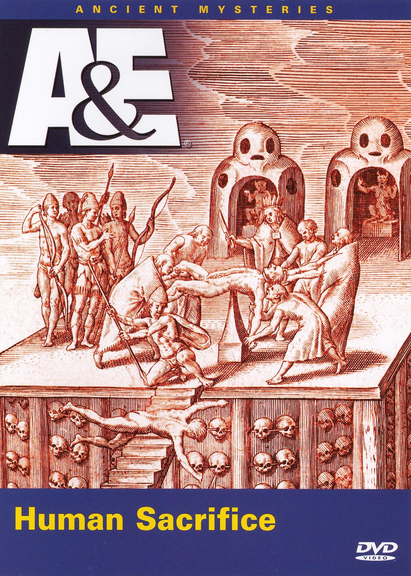 Ancient Mysteries: Human Sacrifice
