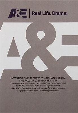 Investigative Reports: Jack Anderson - The Fall of J. Edgar Hoover