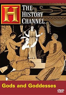 The History Channel: Gods and Goddesses