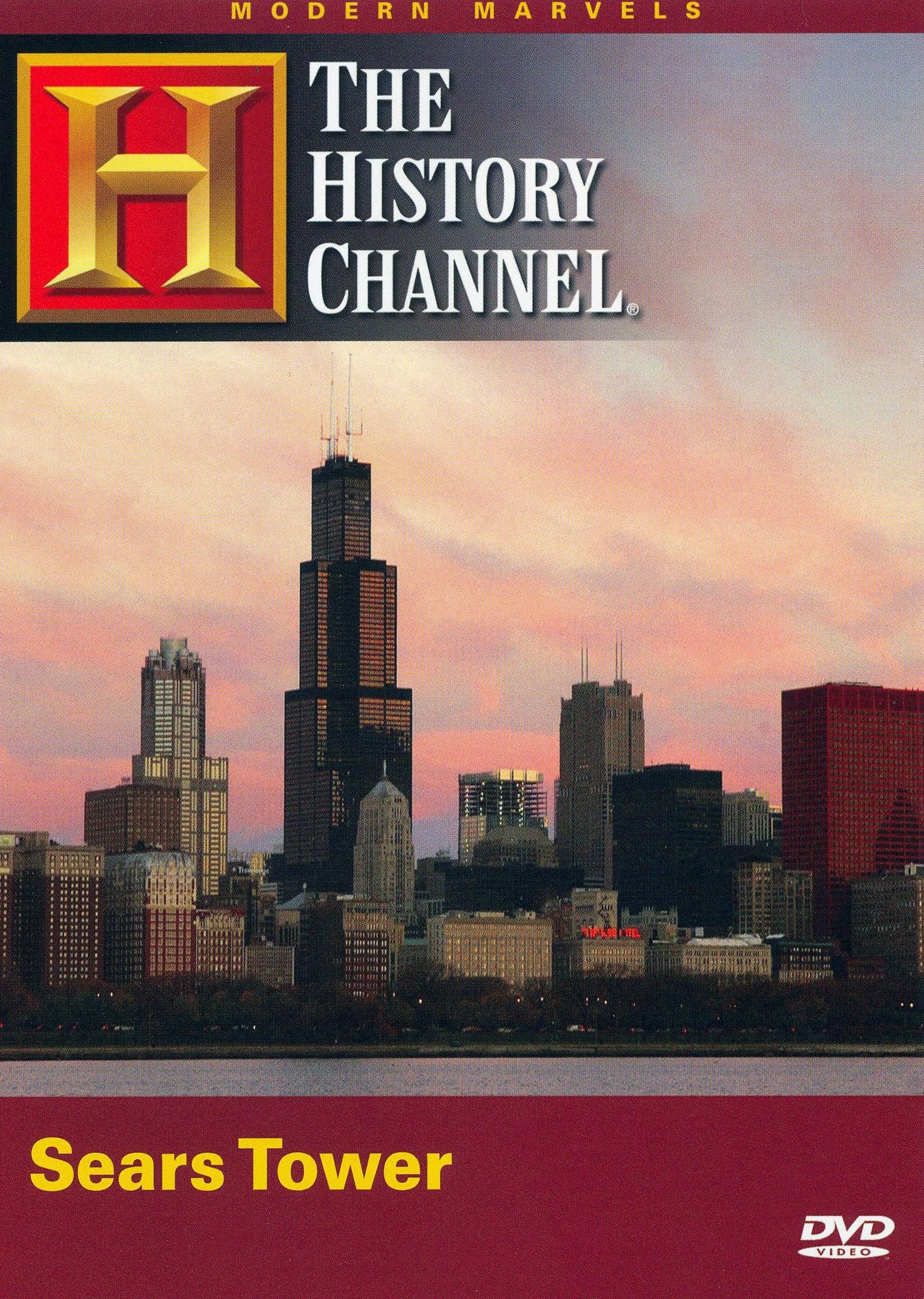 The Modern Marvels: The Sears Tower