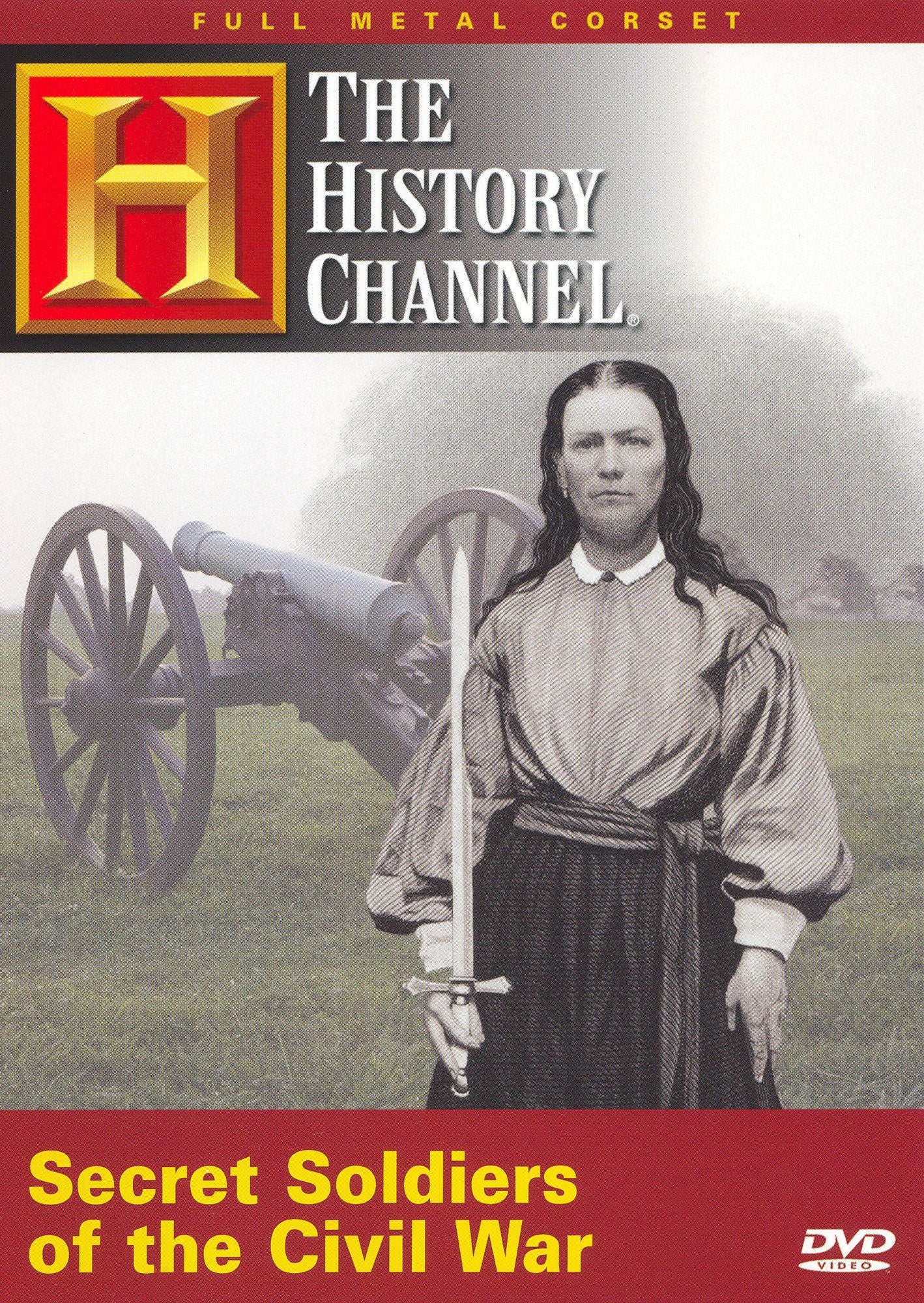The Full Metal Corset: Secret Soldiers of the Civil War
