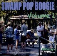 Swamp Pop Boogie, Vol. 1