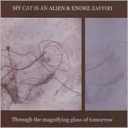 My Cat Is An Alien & Enore Zaffiri [CD/DVD]