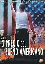 El Precio Del Sueno Americano [The Price of the American Dream]