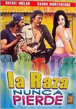 La Raza Nunca Pierde
