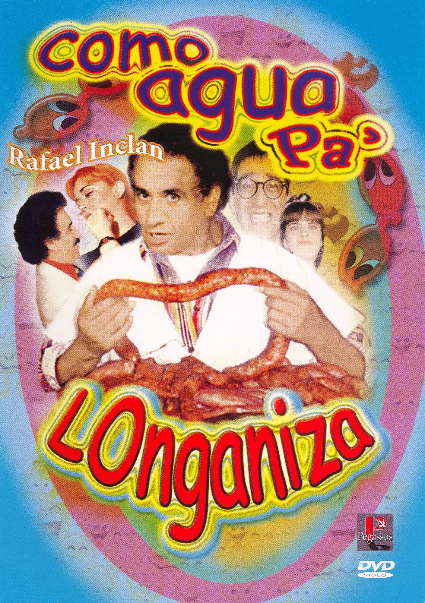 Como Agua Pa' Longaniza