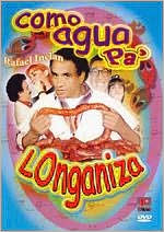 Como Agua Pa' Longaniza
