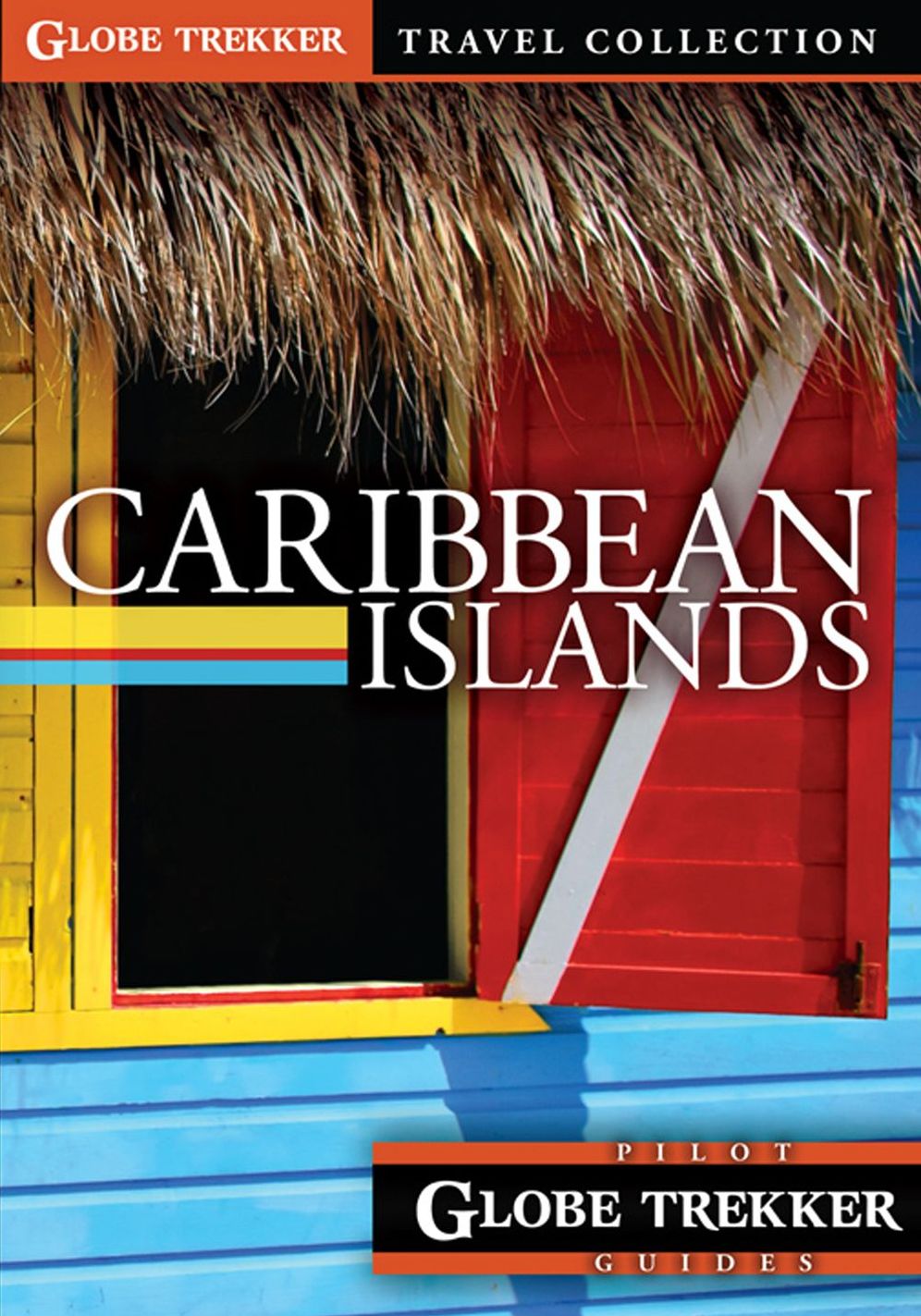 Globe Trekker: Caribbean Islands