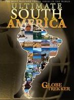 Globe Trekker - Ultimate South America