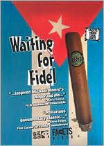 Waiting for Fidel
