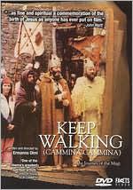 Keep Walking [Cammina Cammina]