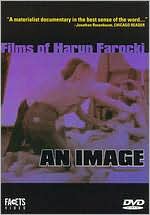 Films of Harun Farocki: An Image