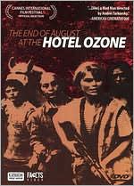 The End of August at the Hotel Ozone