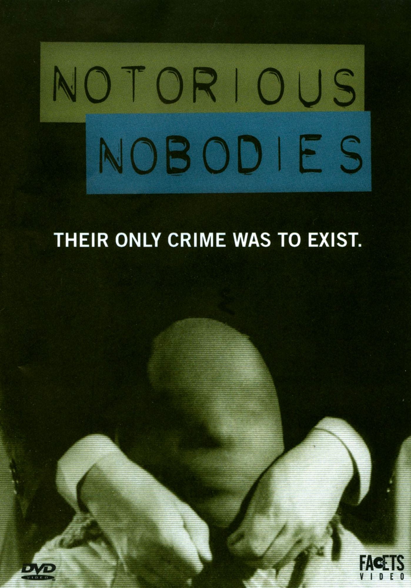 The Notorious Nobodies