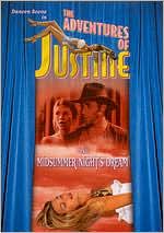 The Adventures of Justine, Vol. 2: A Midsummer Night's Dream