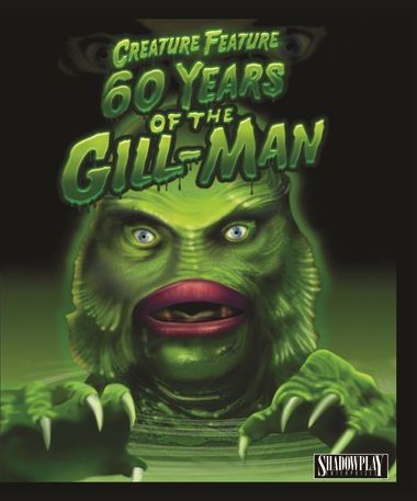 Creature Feature: 50 Years of the Gill-Man [Blu-ray]