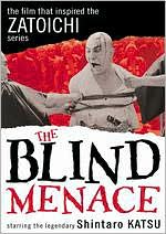 The Blind Menace