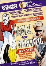 Maniac/Narcotic