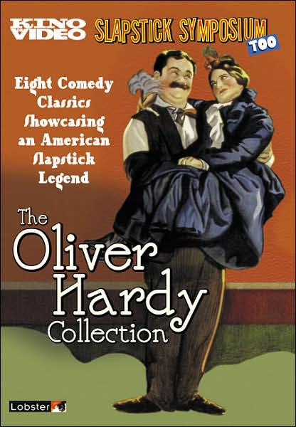 Slapstick Symposium Too: The Oliver Hardy Collection