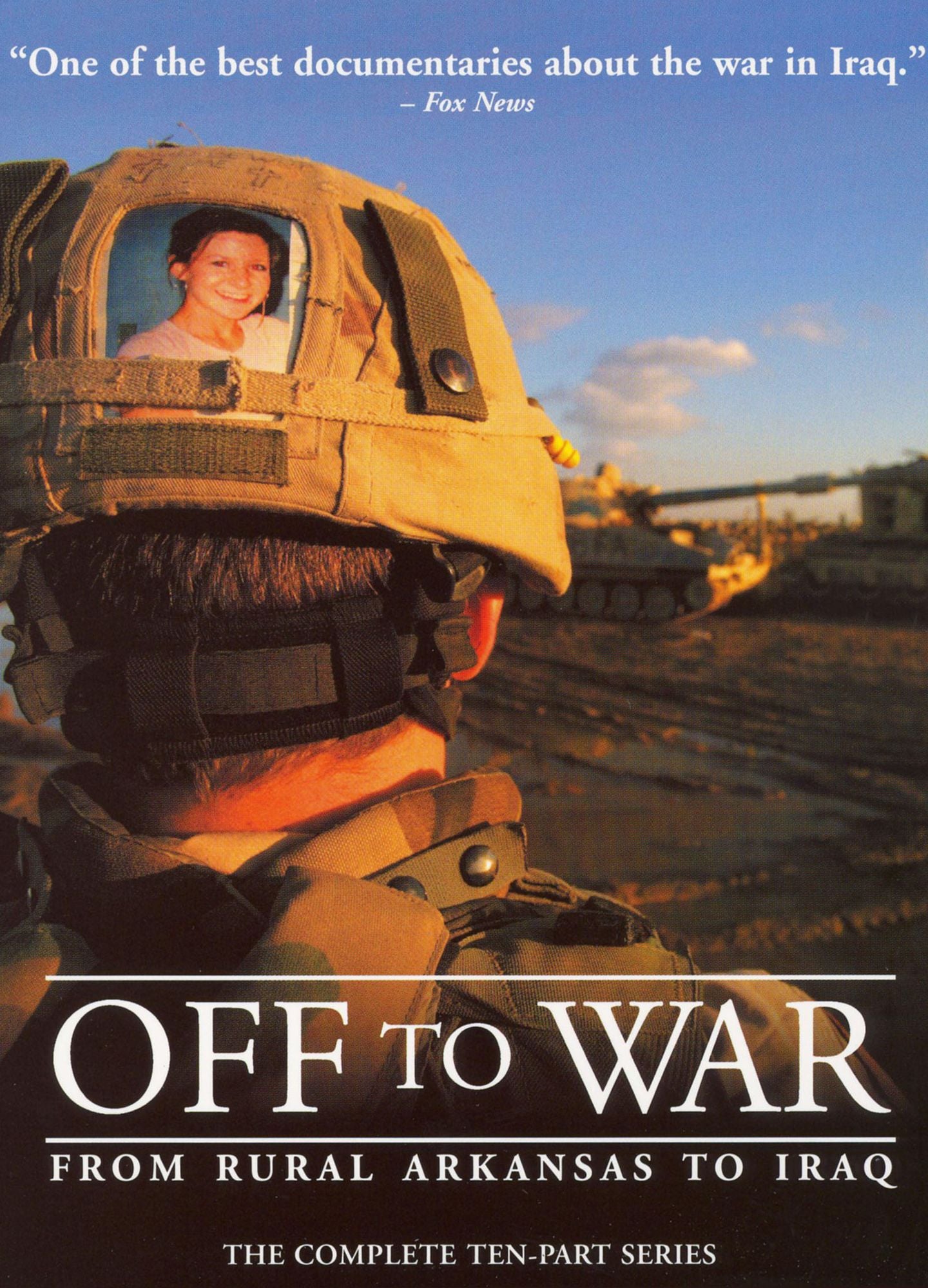 Off to War: From Rural Arkansas to Iraq [4 Discs]