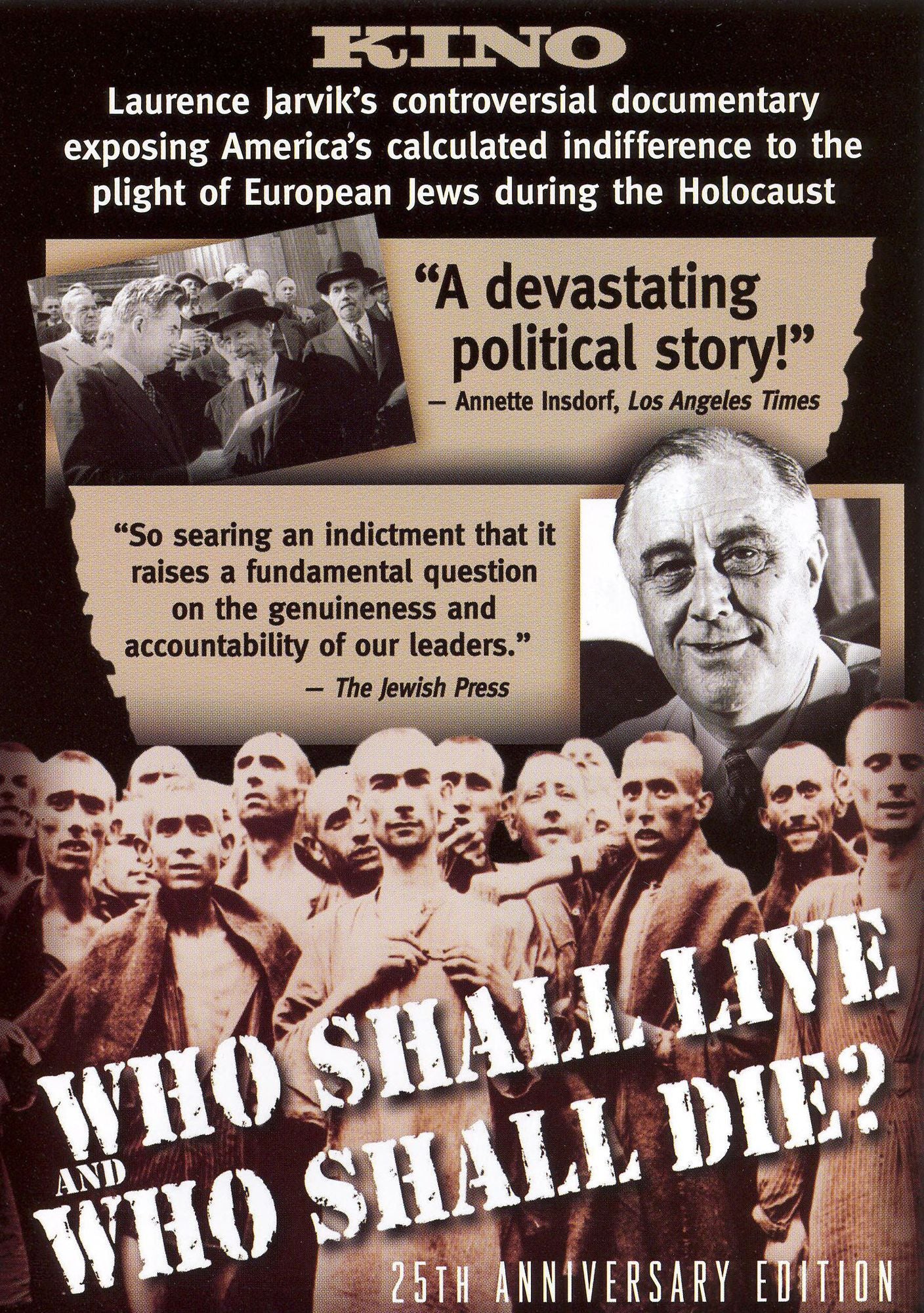 Who Shall Live and Who Shall Die