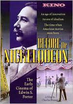 Before the Nickelodeon: The Early Cinema of Edwin S. Porter