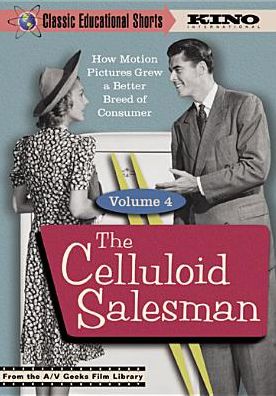 Classic Educational Shorts, Vol. 4: The Celluloid Salesman