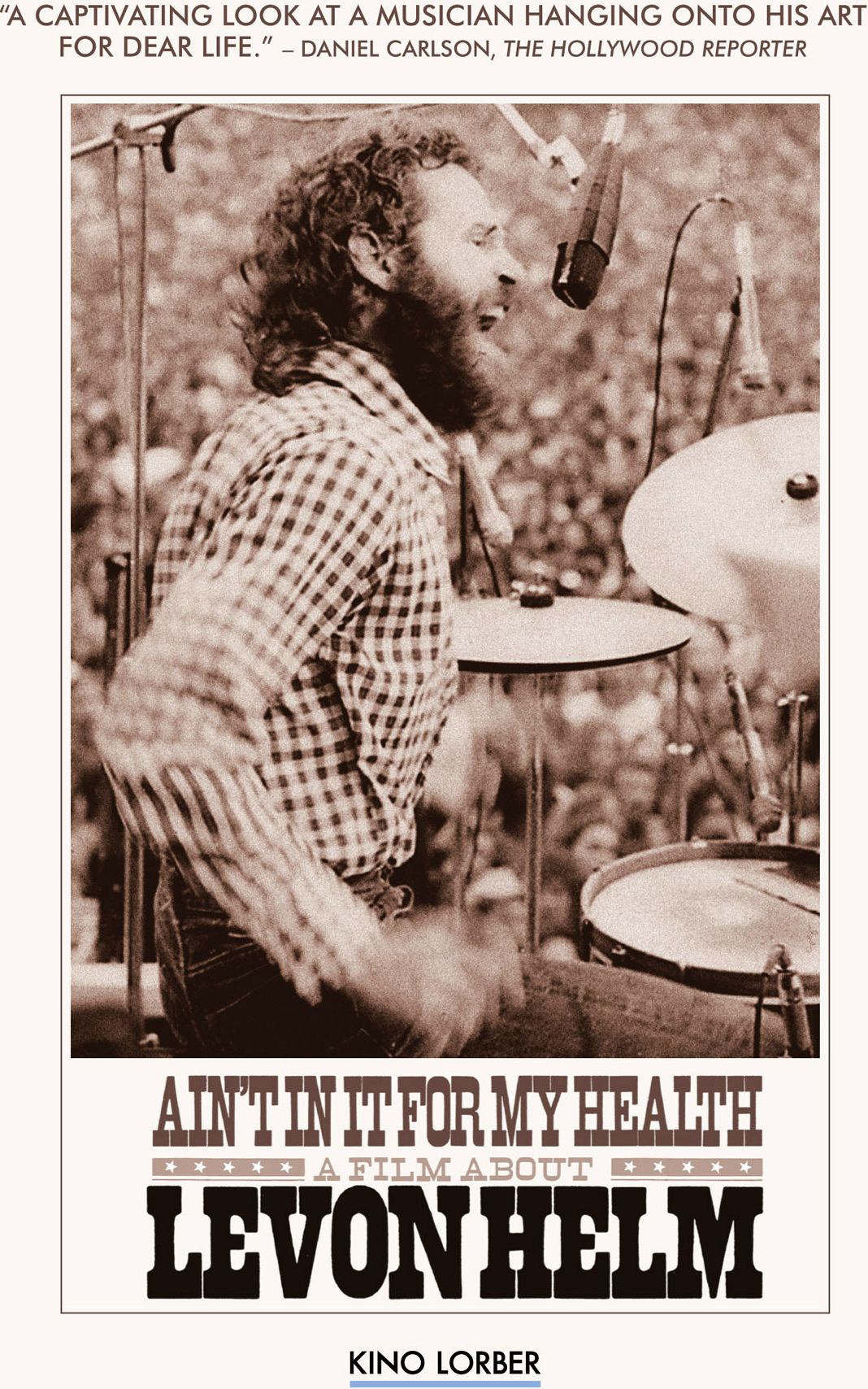Ain't In It For My Health: A Film About Levon Helm