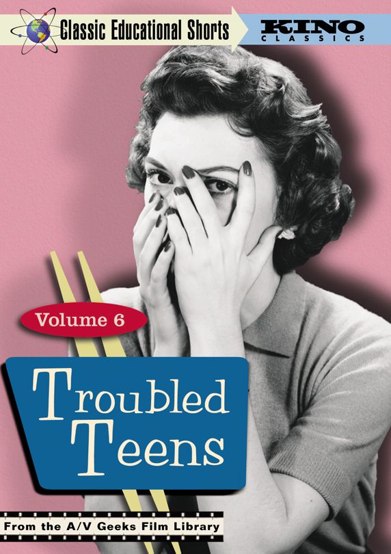 Classic Educational Shorts, Vol. 6: Troubled Teens