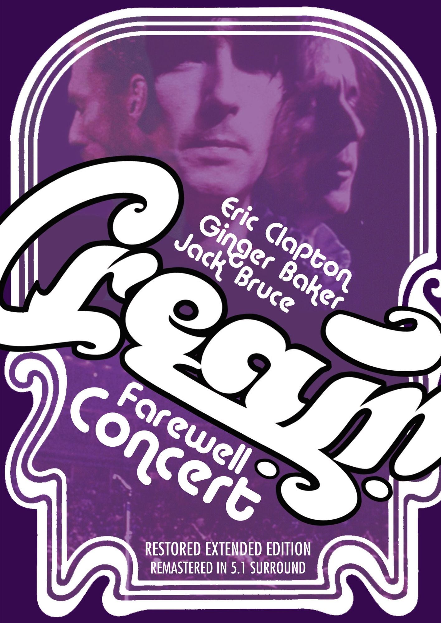 Cream: The Farewell Concert