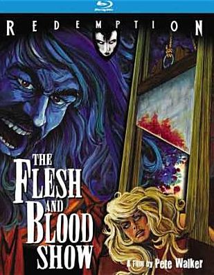 The Flesh And Blood Show