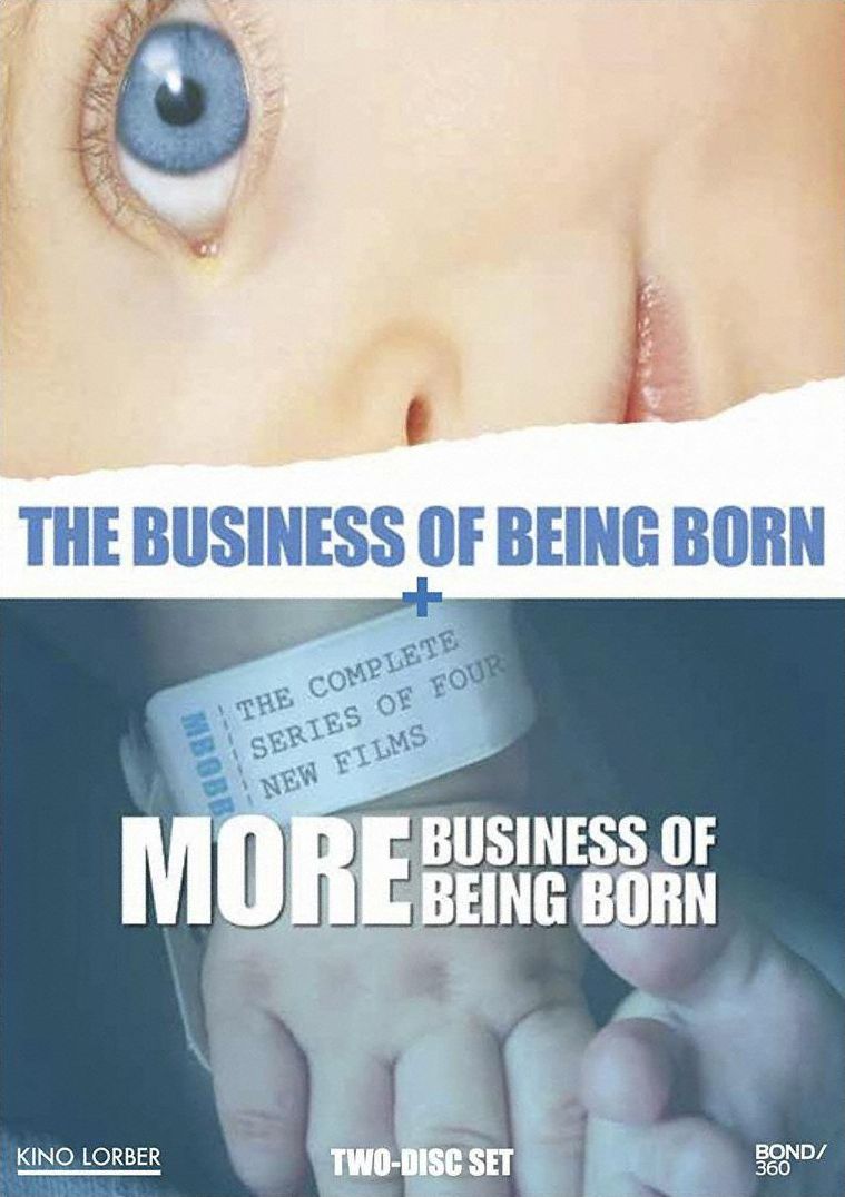 The Business Of Being Born