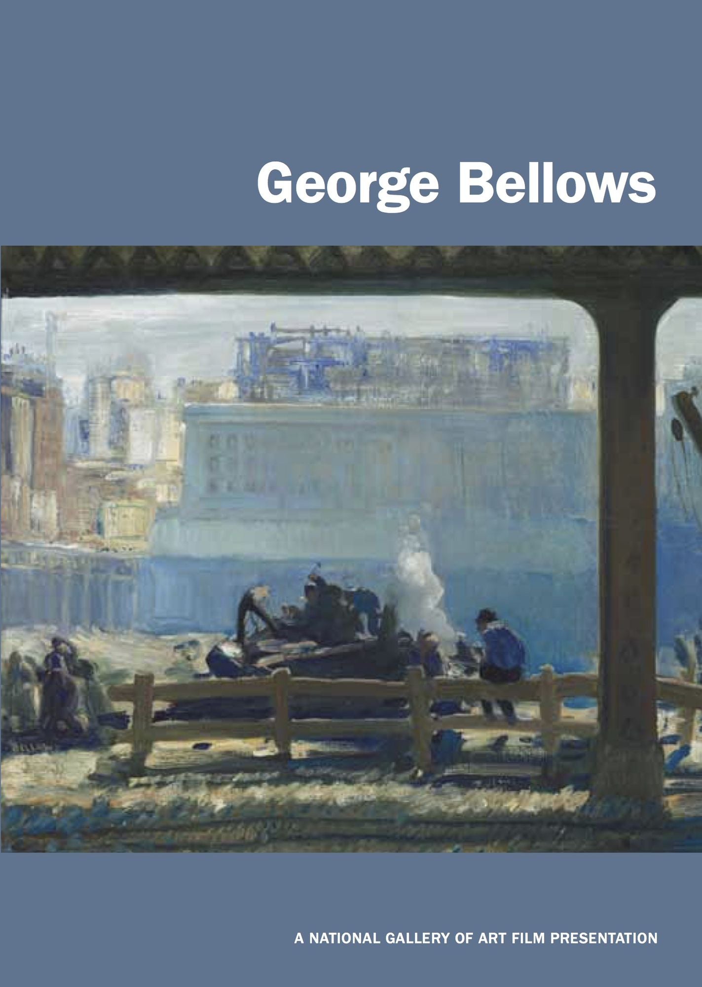 George Bellows: A National Gallery of Art Film Presentation