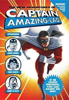 New Adventures of Captain Amazing-Lad