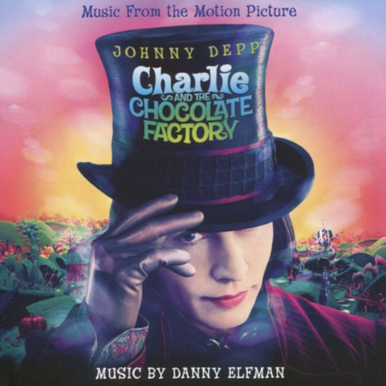 Charlie And The Chocolate Factory [Original Motion Picture Soundtrack]