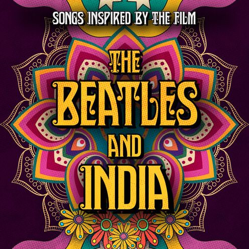 Songs Inspired By The Film The Beatles & India