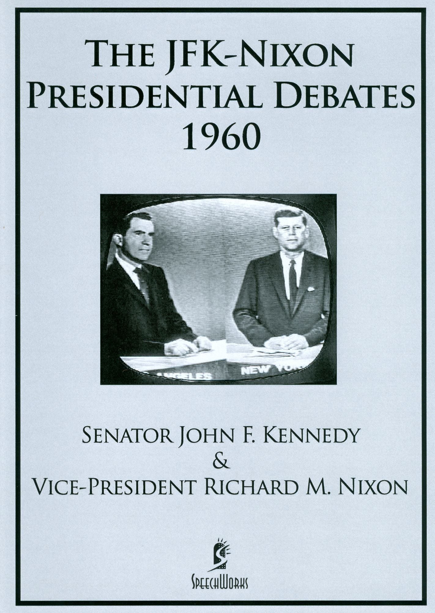 The JFK-Nixon Presidential Debates 1960