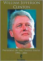 Bill Clinton: President of the United States 1993-2001