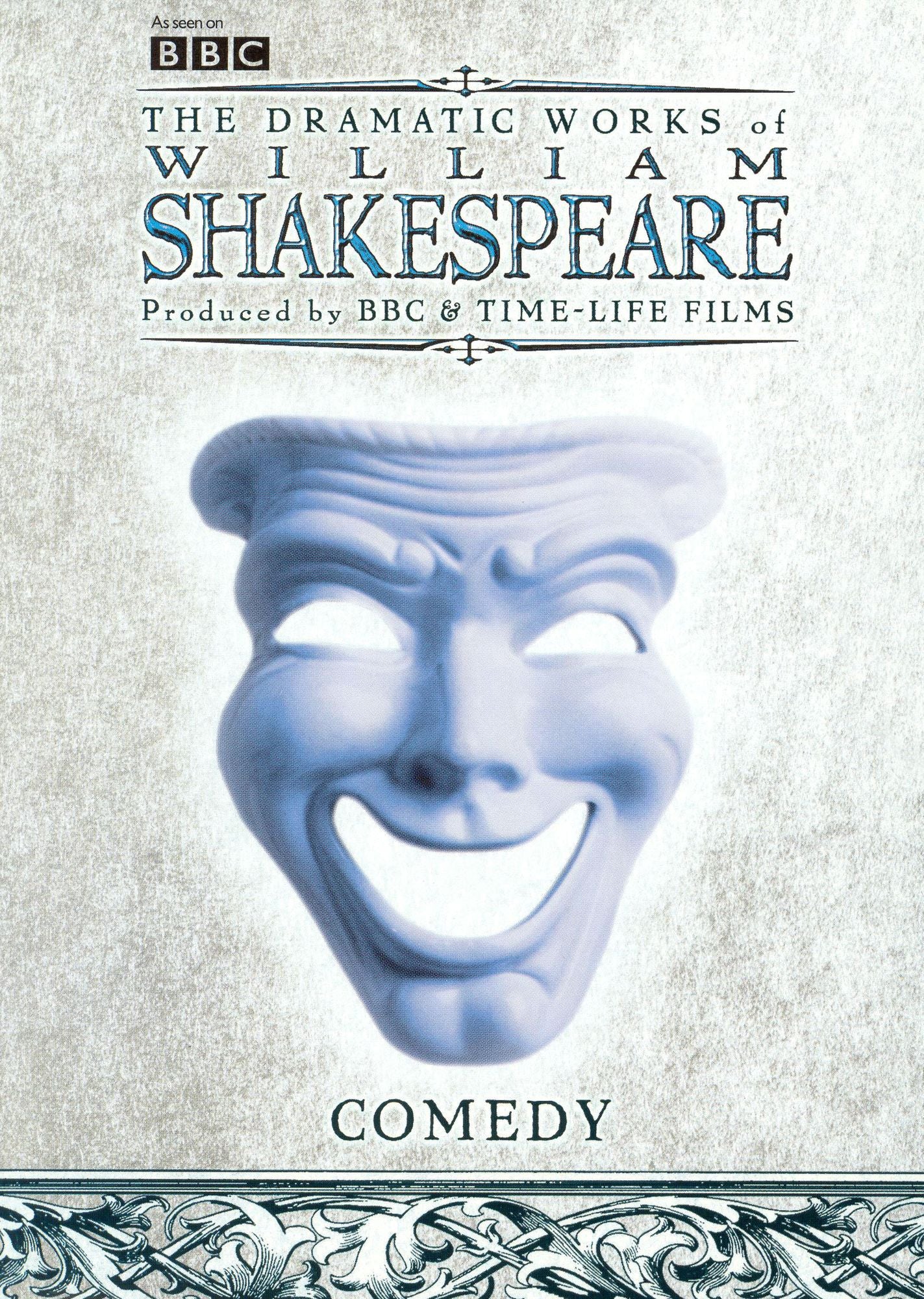 The Dramatic Works of William Shakespeare: Comedy