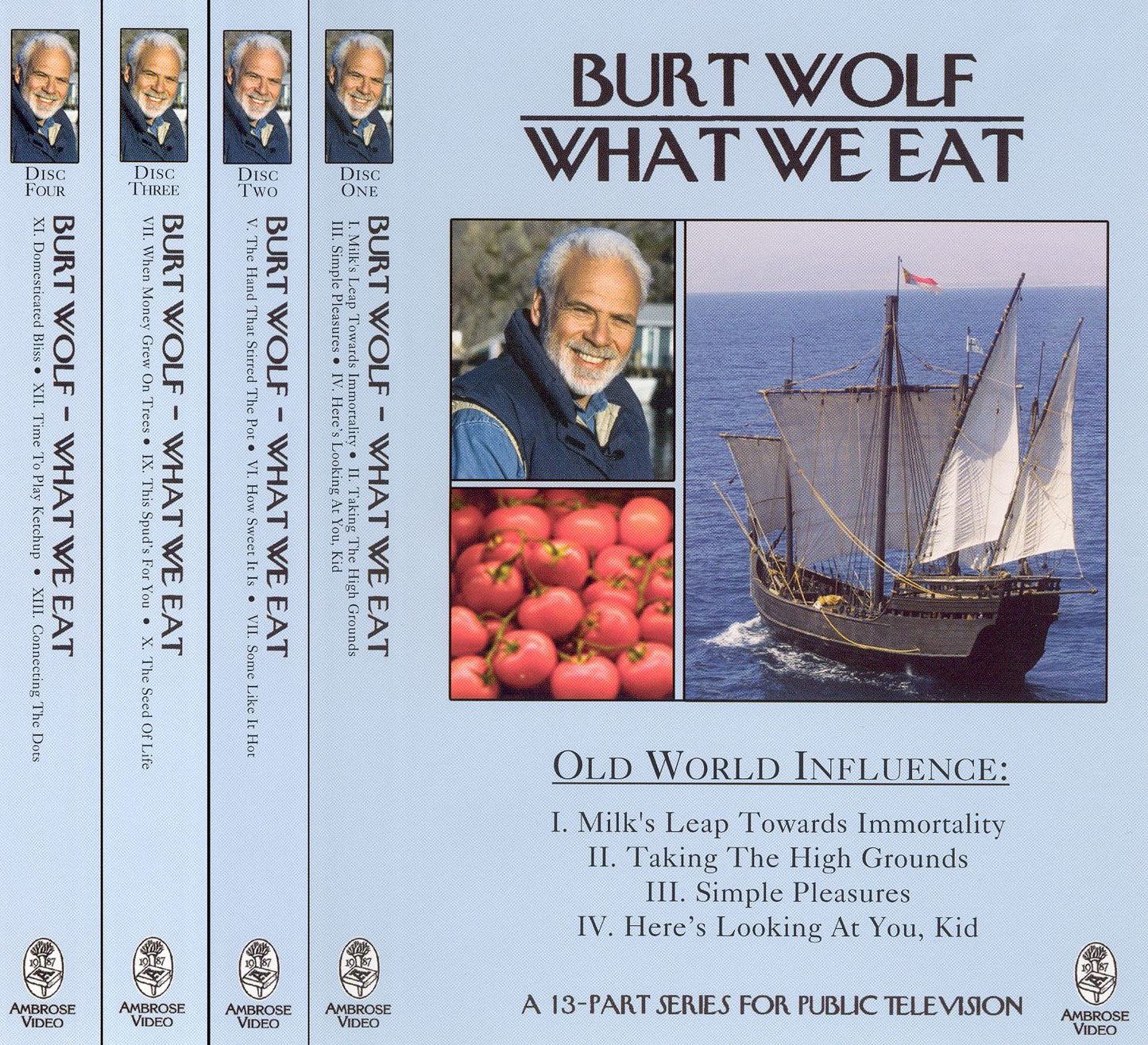 Burt Wolf: What We Eat [4 Discs]