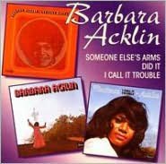 Someone Else's Arms/i Did It/i Call It Trouble
