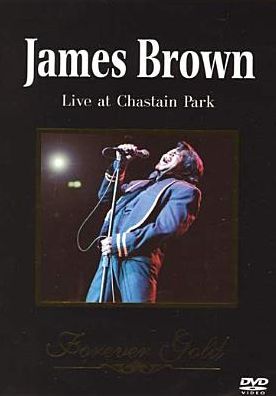 James Brown: Live at Chastain Park