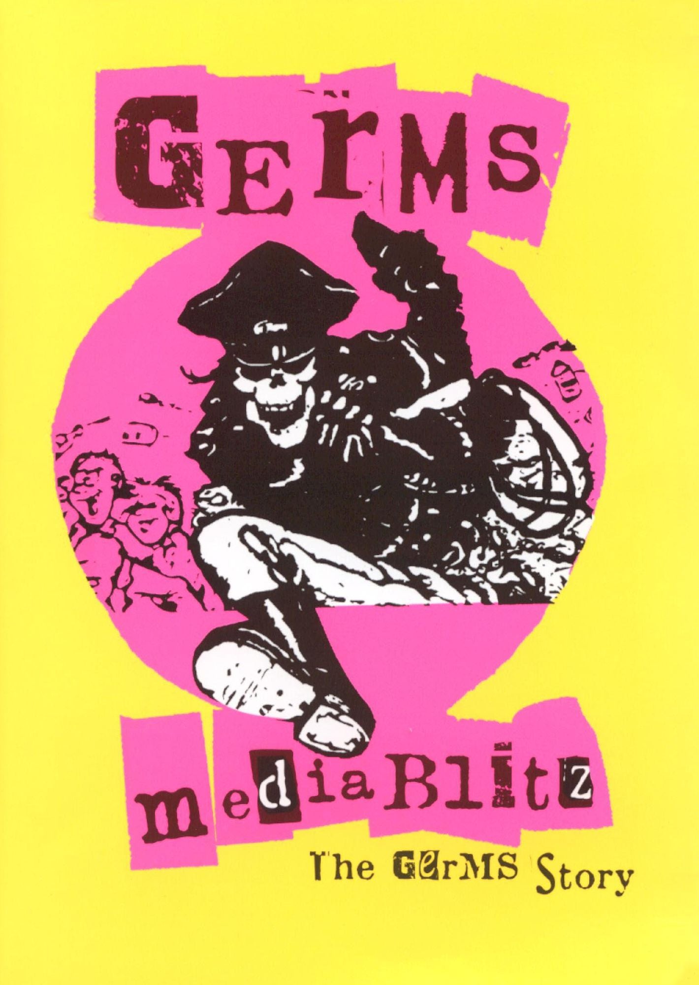 Media Blitz - The Germs Story