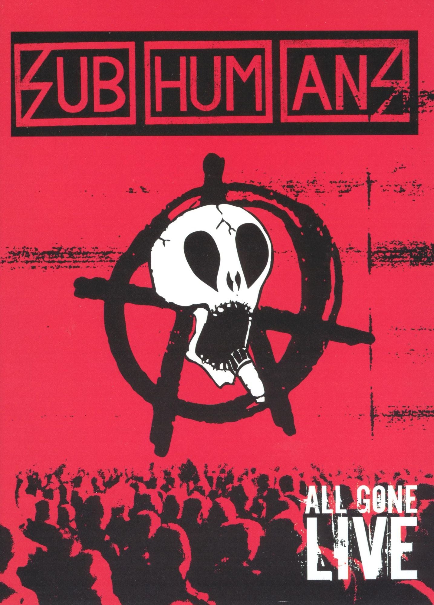 Subhumans: All Gone Live