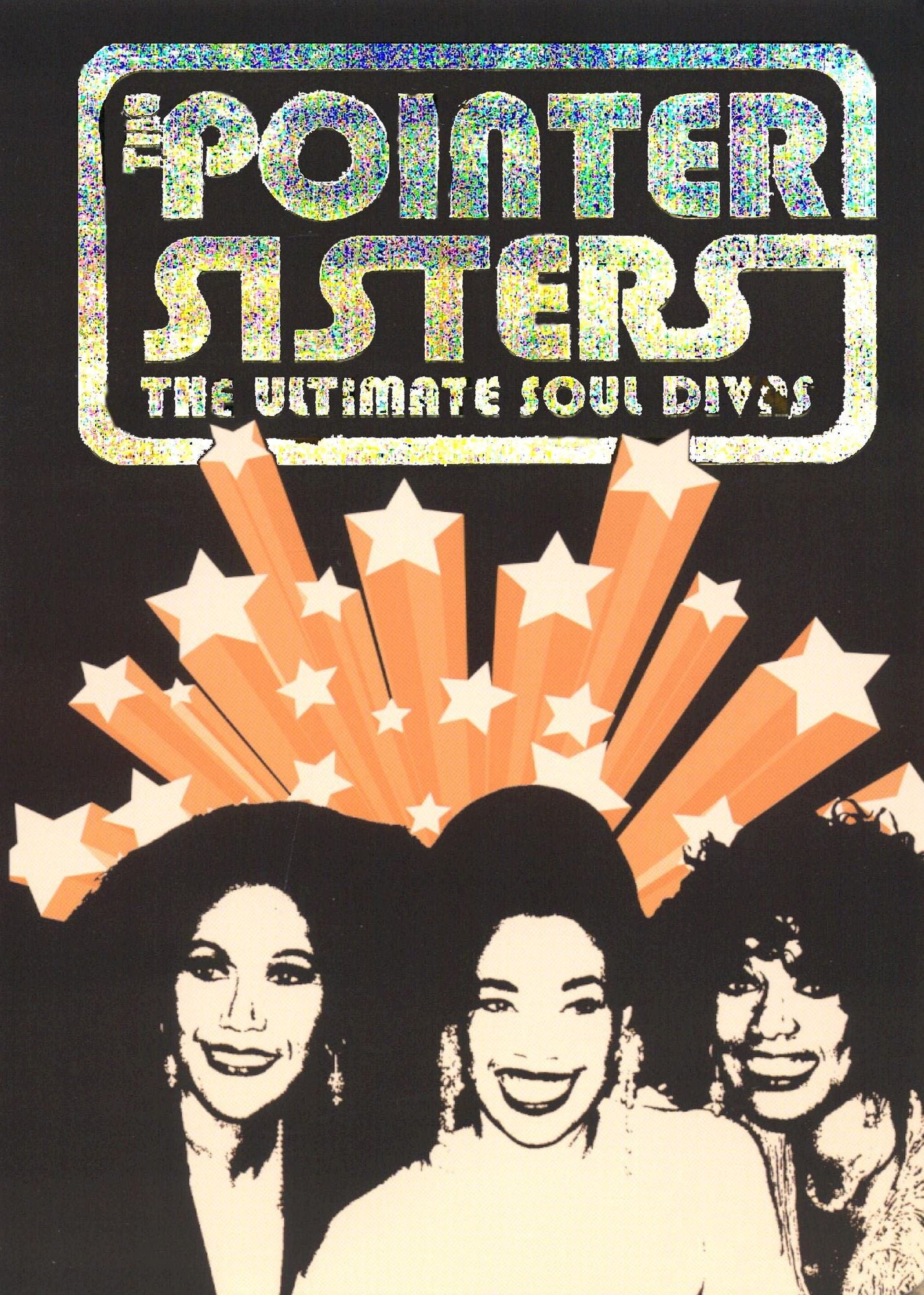 The Pointer Sisters: The Ultimate Soul Divas