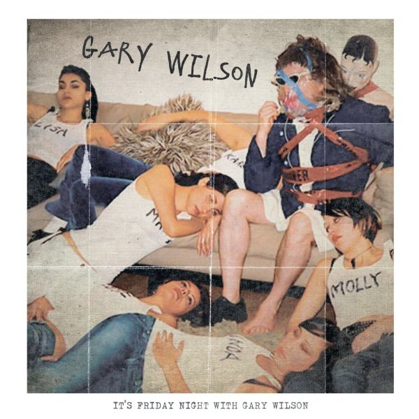 It's Friday Night With Gary Wilson